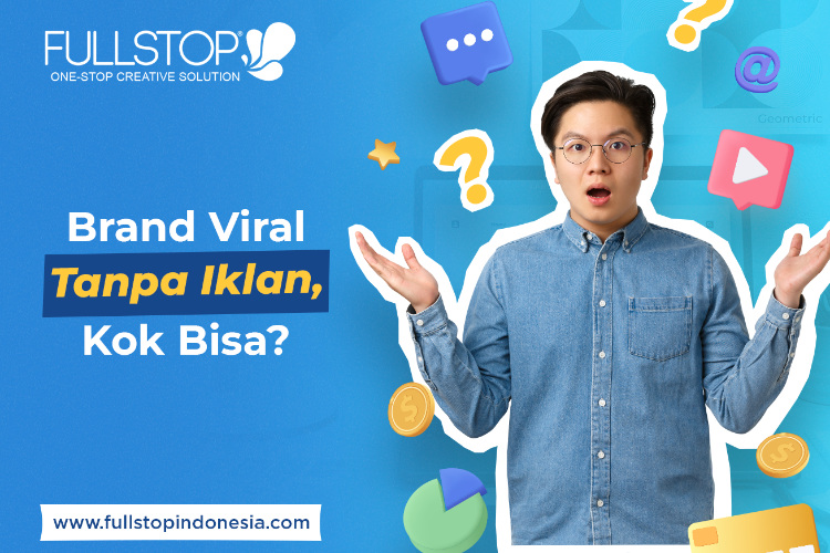 Brand Viral Tanpa Iklan